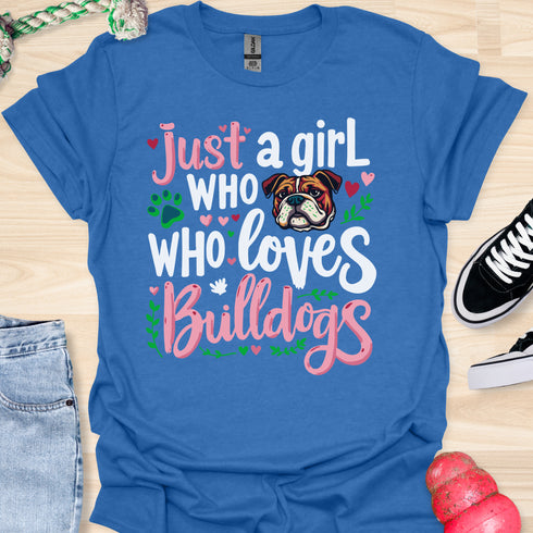 Just a girl who loves bulldogs - V8 - Retro Cute T-Shirt